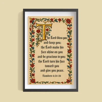 The Lord Bless You and Keep You - Numbers 6:24-26 framed illuminated Scripture poster on a wall