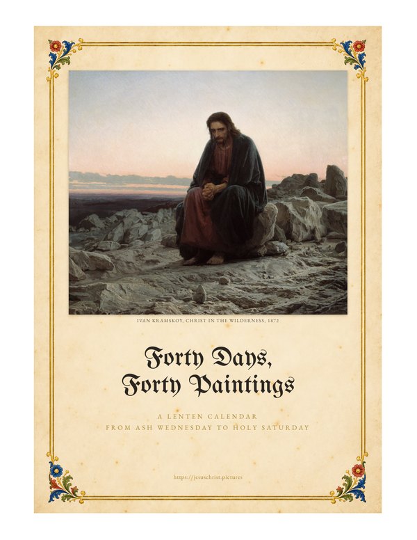 Forty Days, Forty Paintings, cover of the free printable Lenten calendar with Kramskoy's Christ in the Wilderness